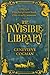 The Invisible Library (The Invisible Library, #1)