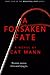 A Forsaken Fate (A Beautiful Fate, # 4)