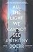 All the Light We Cannot See by Anthony Doerr