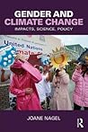 Gender and Climate Change by Joane Nagel