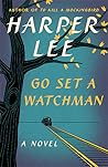 Go Set a Watchman by Harper Lee