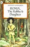 Ronia, the Robber's Daughter by Astrid Lindgren