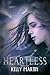 Heartless (Heartless, #1)