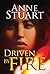 Driven by Fire (Fire, #2) by Anne Stuart