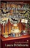 The Readaholics and the Gothic Gala by Laura DiSilverio