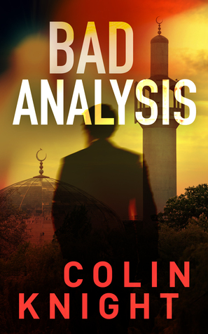 Bad Analysis by Colin  Knight