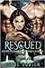 Rescued (Silver Wood Coven, #1)