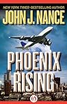 Phoenix Rising by John J. Nance