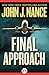 Final Approach by John J. Nance