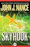 Skyhook by John J. Nance