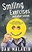 Smiling Exercises, and othe...