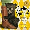 Finding Winnie: The True Story of the World's Most Famous Bear (Caldecott Medal Winner)