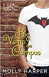 Big Vamp on Campus by Molly Harper