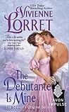 The Debutante Is Mine by Vivienne Lorret