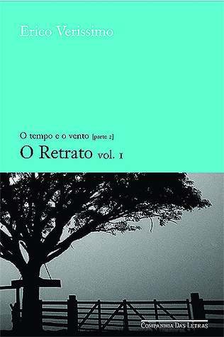 O Retrato - Volume I by Erico Verissimo