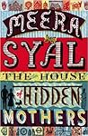 The House of Hidden Mothers by Meera Syal