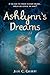 Ashlynn's Dreams (Devya's Children, #1)