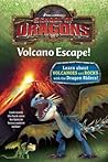 Volcano Escape! (School of Dragons #1)