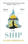 The Ship by Antonia Honeywell