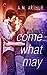 Come What May (All Saints, #1)