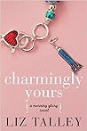 Book cover for Charmingly Yours (Morning Glory, #1)