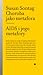 Choroba jako metafora. AIDS i jego metafory by Susan Sontag