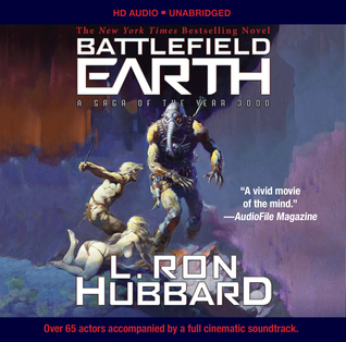 Battlefield Earth by L. Ron Hubbard