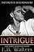 Intrigue (Infinitus Billionaire Book 3) by E.B. Walters