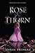 Rose & Thorn (Ash & Bramble, #2)