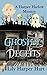 Ghostly Deceits (Harper Har...