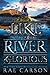 Like a River Glorious (The Gold Seer Trilogy, #2)