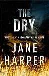 The Dry by Jane Harper