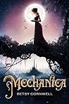 Mechanica by Betsy Cornwell