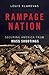 Rampage Nation by Louis Klarevas