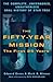 The Fifty-Year Mission: The Complete, Uncensored, Unauthorized Oral History of Star Trek-The First 25 Years