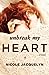 Unbreak My Heart by Nicole Jacquelyn