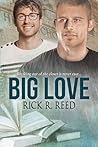 Big Love by Rick R. Reed