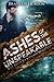 Ashes of the Unspeakable (The Borrowed World, #2)