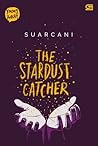 The Stardust Catcher by Suarcani