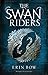 The Swan Riders