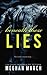 Beneath These Lies (Beneath, #5) by Meghan March