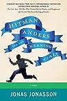 Hitman Anders and the Meaning of It All by Jonas Jonasson