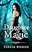 Daughter of Magic by Teresa Roman