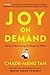 Joy on Demand: The Art of D...