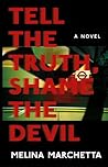 Tell the Truth, Shame the Devil by Melina Marchetta