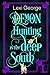 Demon Hunting in the Deep South (Demon Hunting, #2)