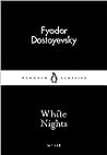 White Nights by Fyodor Dostoevsky