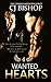 Wanted Hearts (The Cowboy Gangster, #4)