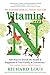 Vitamin N: The Essential Guide to a Nature-Rich Life