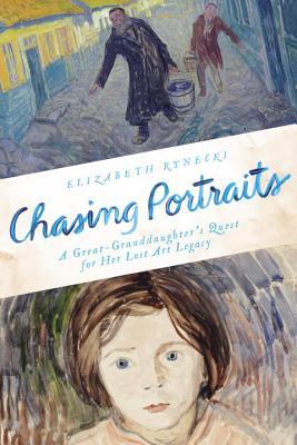 Chasing Portraits by Elizabeth Rynecki